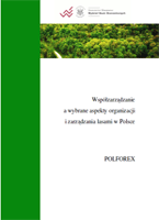 Współzarządzanie a wybrane aspekty organizacji i zarządzania lasami w Polsce